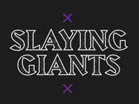 <b>Slaying Giants</b><br/>June 23, 2019