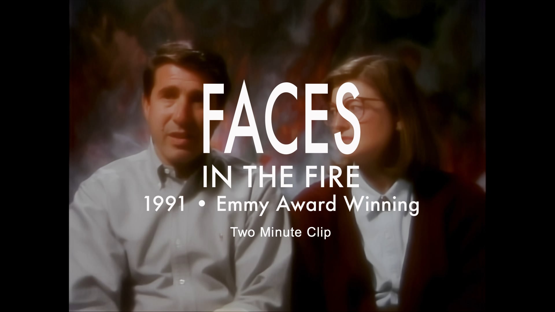 Faces in the Fire ➤ Trailer