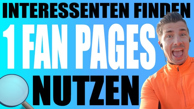 Interessenten finden Teil 1: Fan Pages nutzen