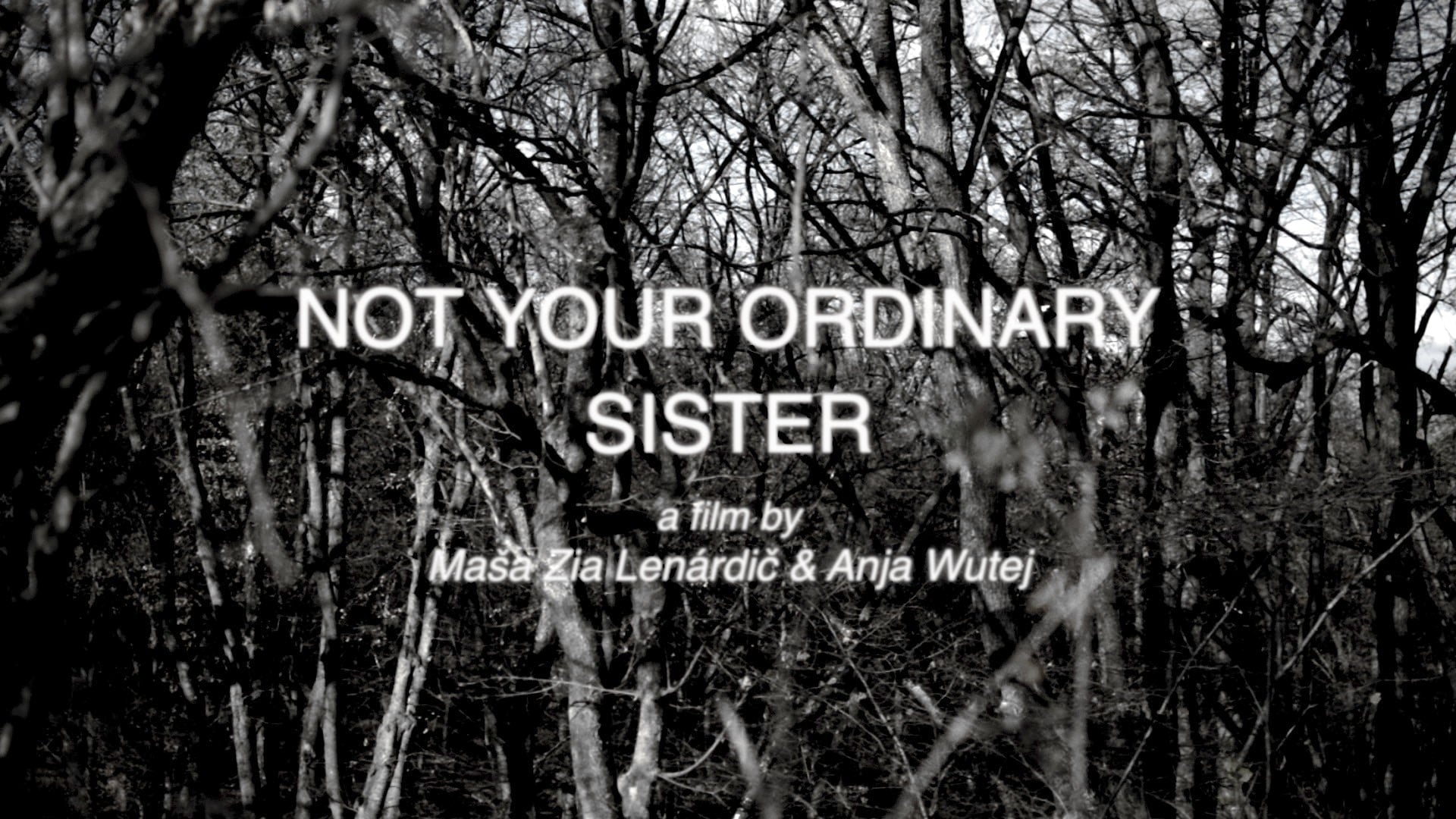 Not Your Ordinary Sister (Trailer)