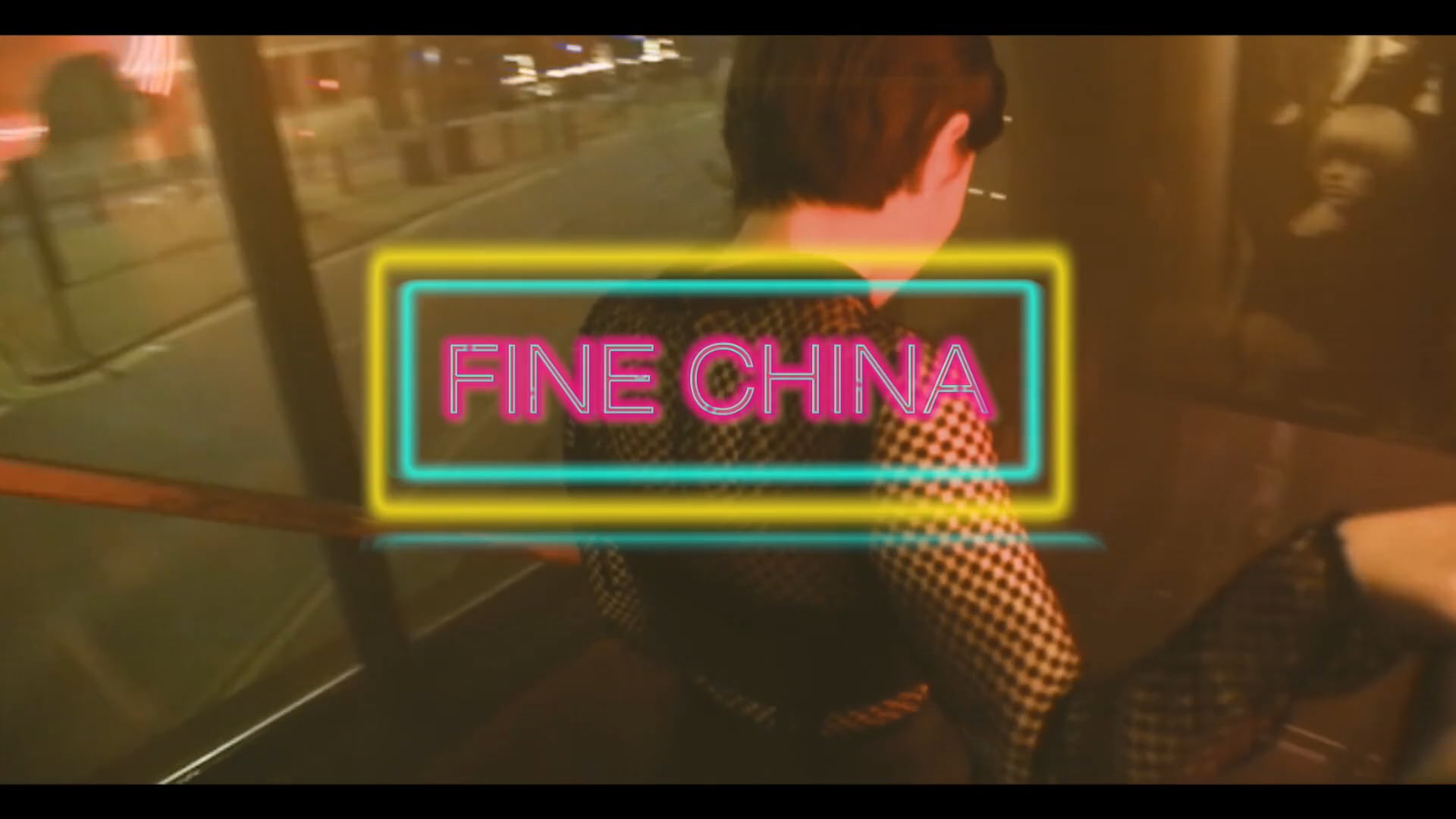Fine china (music video student assignment)