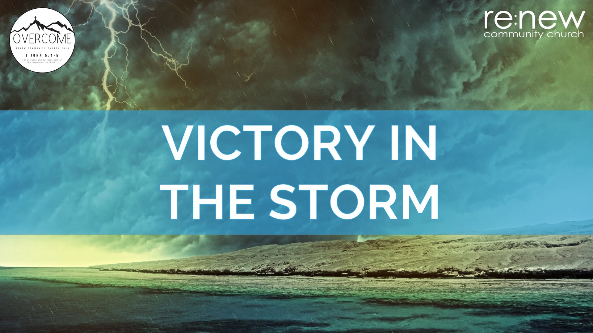Victory in the Storm