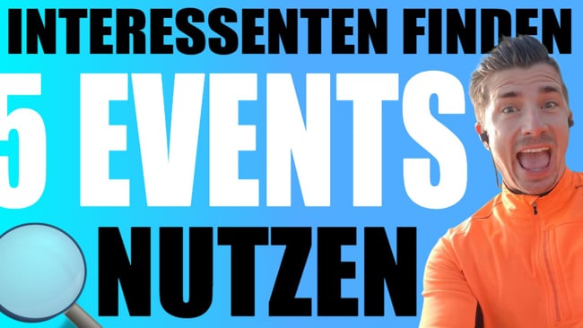 Interessenten finden 5 Events richtig nutzen
