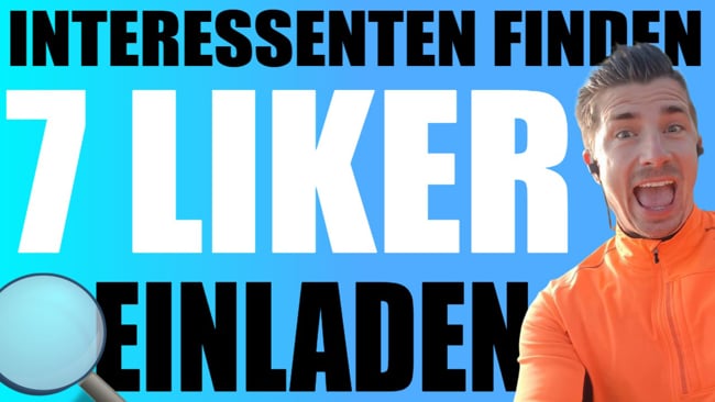Interessenten finden 7 Liker einladen