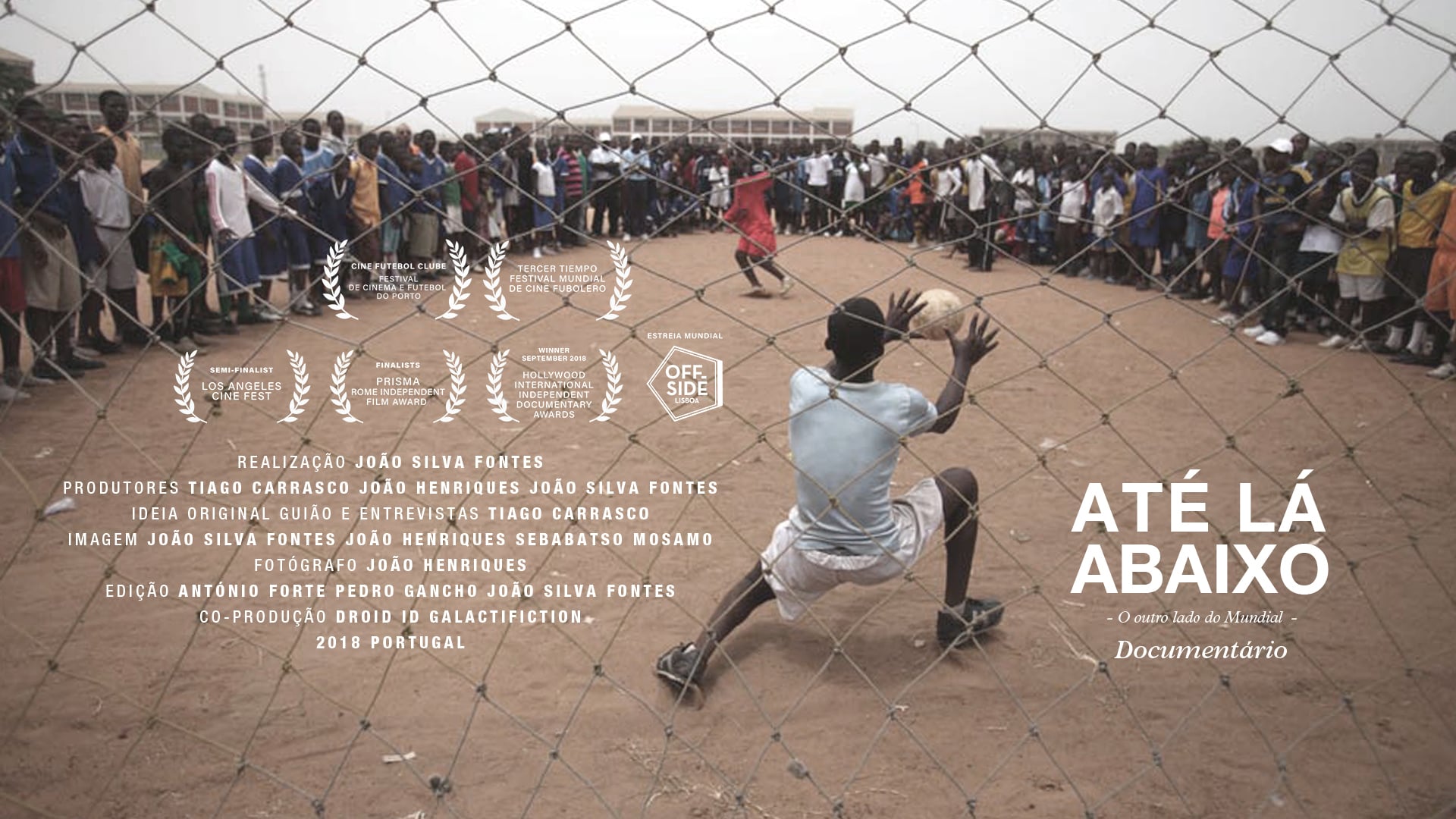 Trailer:  The Other Side of Word Cup in Africa / Até Lá Abaixo