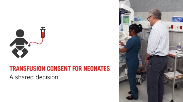 Transfusion consent for neonates: A shared decision