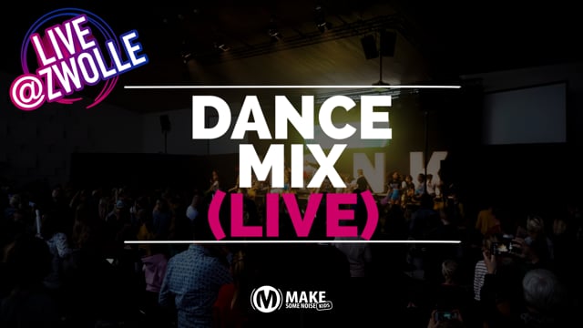 Dancemix (Live @ Zwolle)
