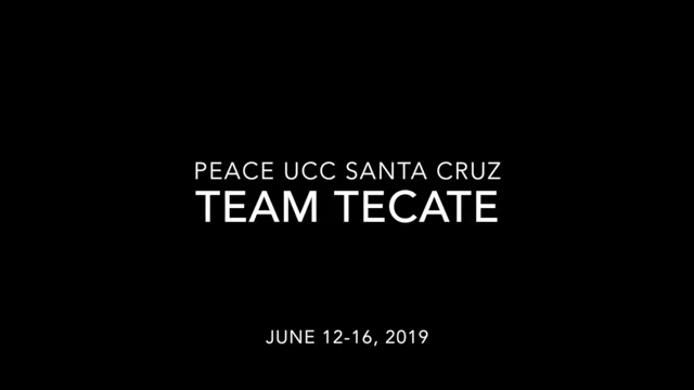 Peace UCC Team Tecate 2019