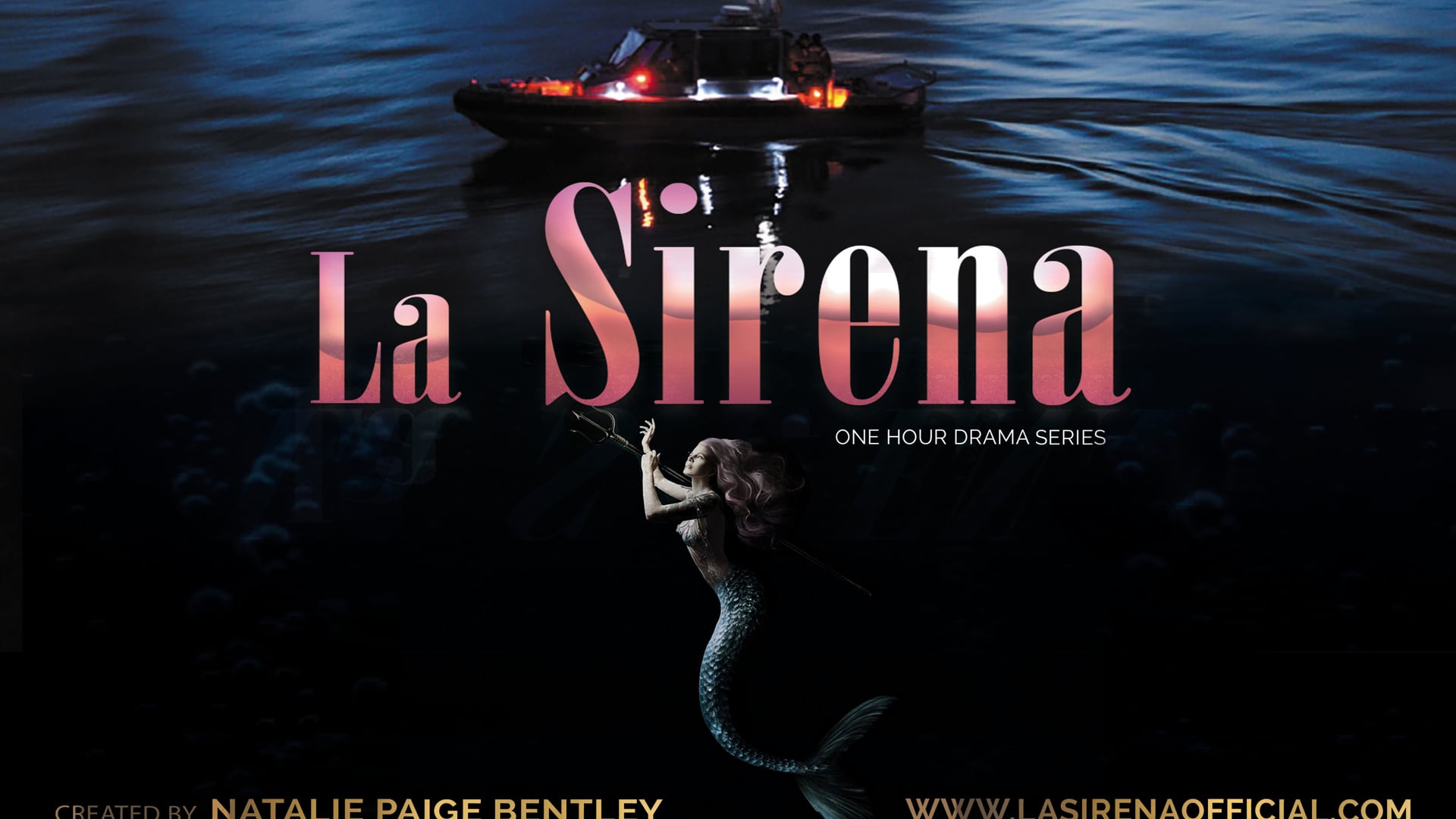 La Sirena - One Hour Episodic Series