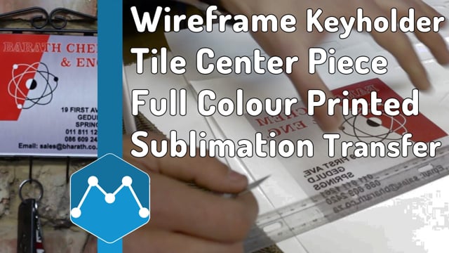 Maker Video: Wireframe Keyholder with Tile Center Piece Full Colour Printed and Sublimation Transfered