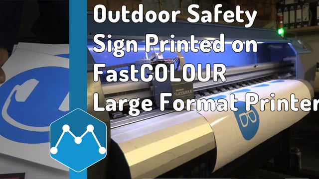 Maker Video: Waterproof Outdoor Safety Sign Printed on FastCOLOUR Large Format Printer by Ink2Stiches