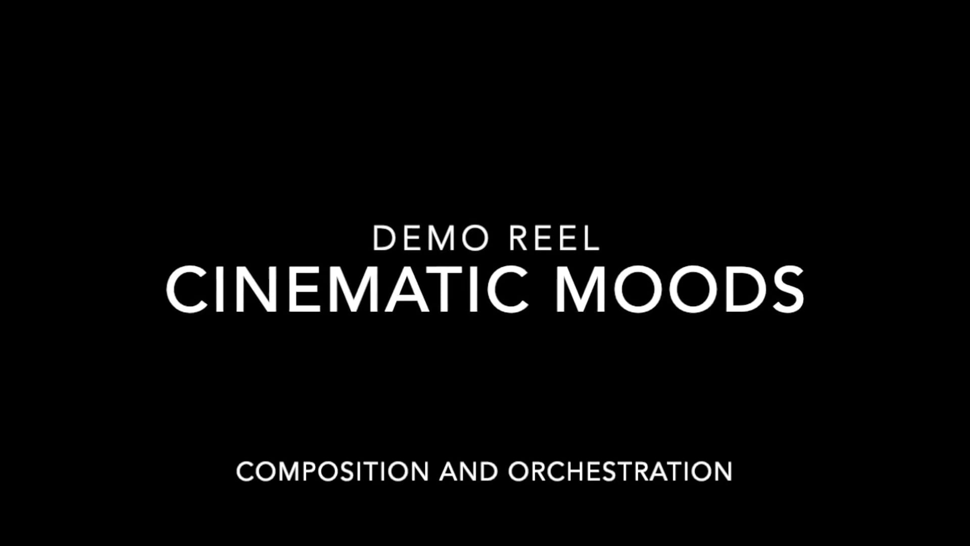 Demo Cinematic Reel