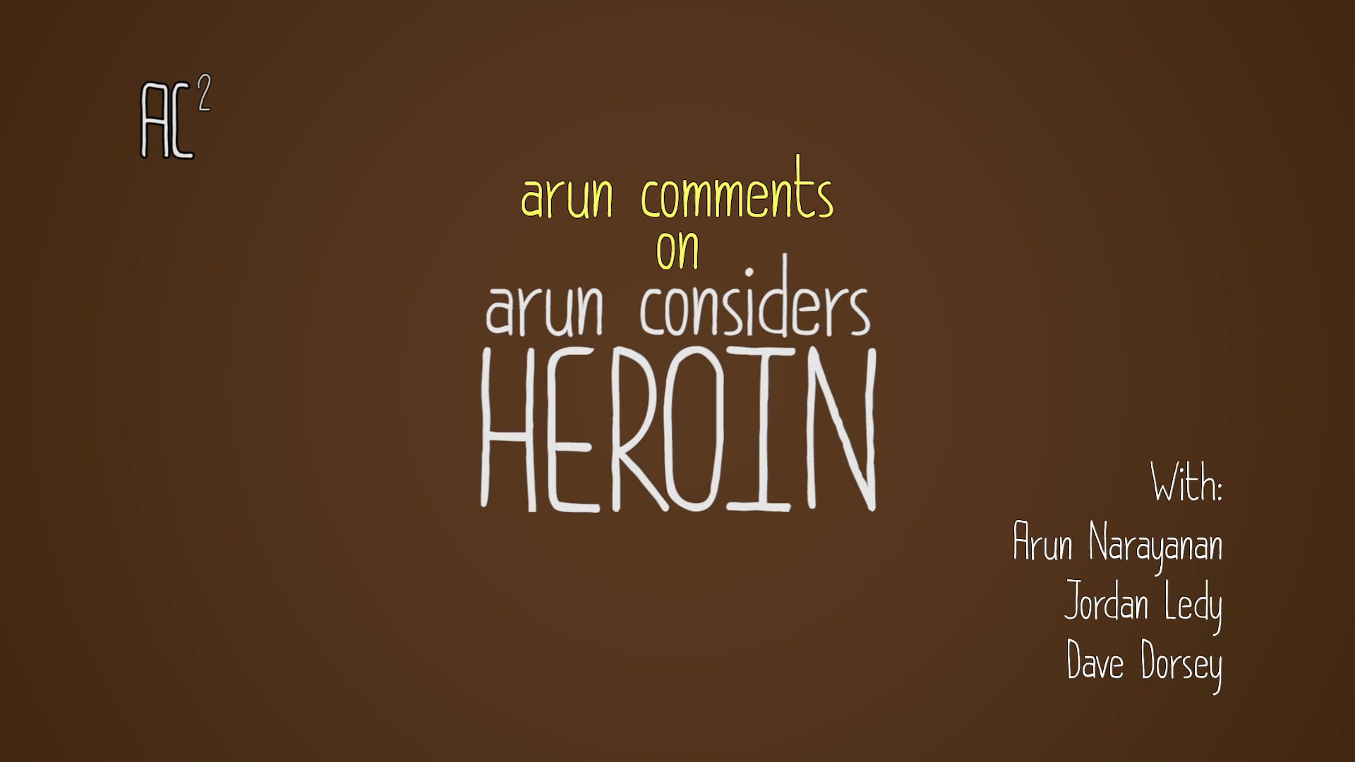Arun Comments on Arun Considers Heroin