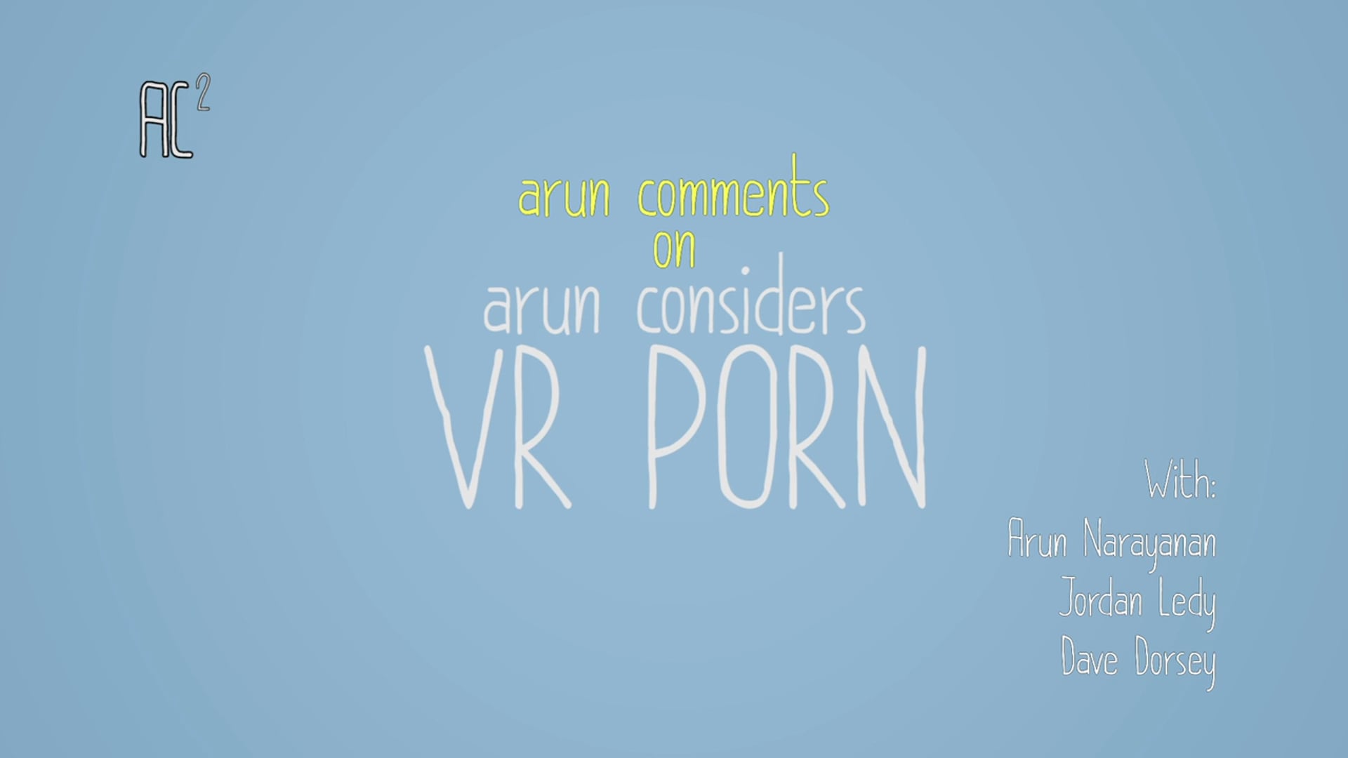 Arun Comments on Arun Considers VR Porn