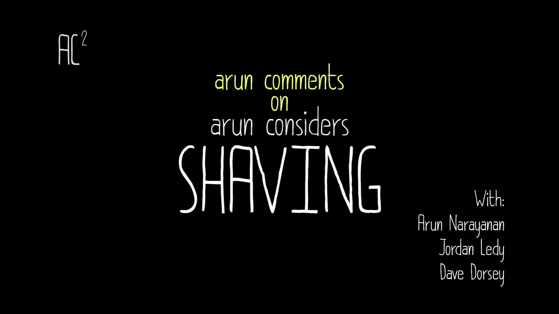 Arun Comments on Arun Considers Shaving