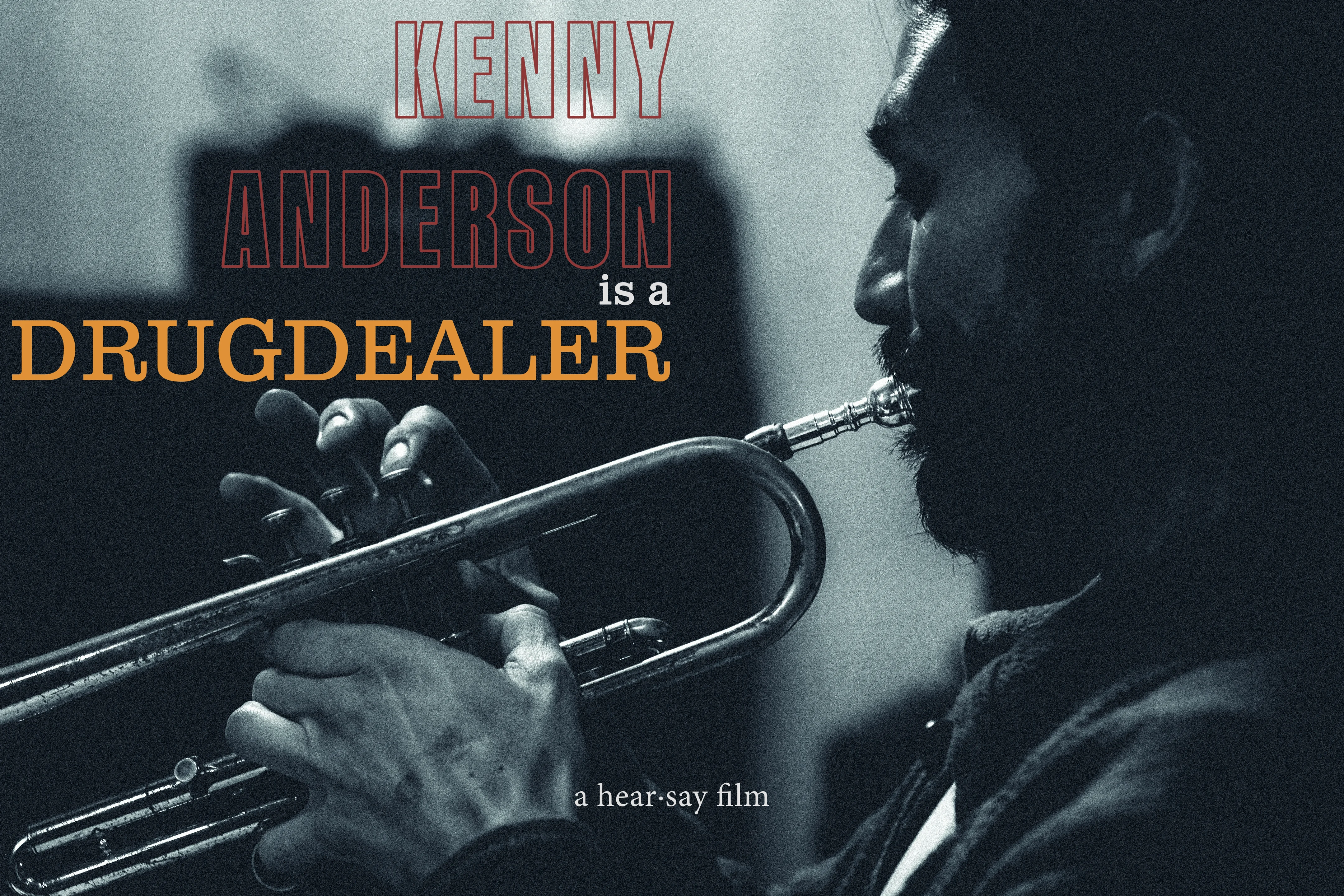 Poster for Kenny Anderson is a Drugdealer