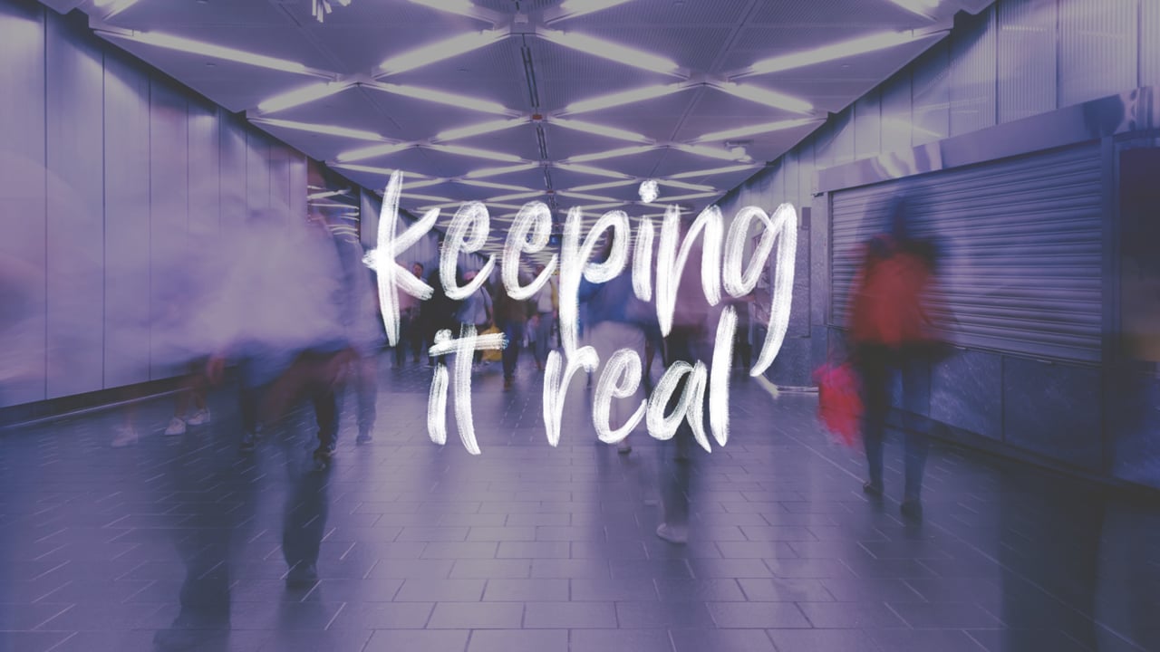 Keeping It Real: Week 2