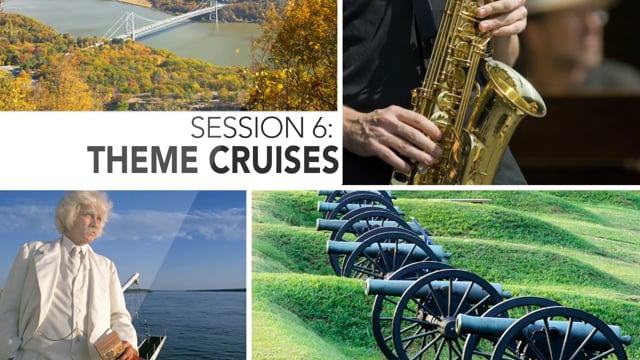 Session 6 –  Theme Cruises