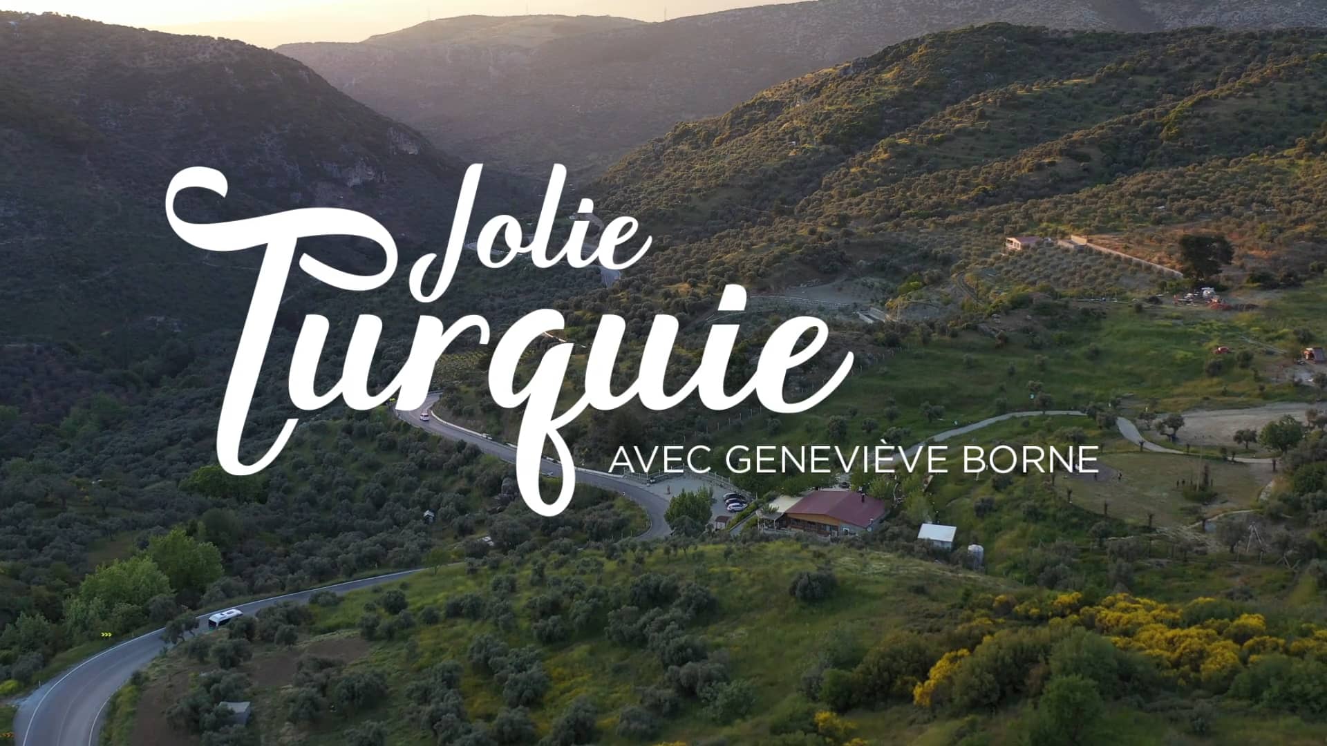 JOLIE TURQUIE AVEC GENEVIÈVE BORNE - Les Aventuriers Voyageurs (bande ...