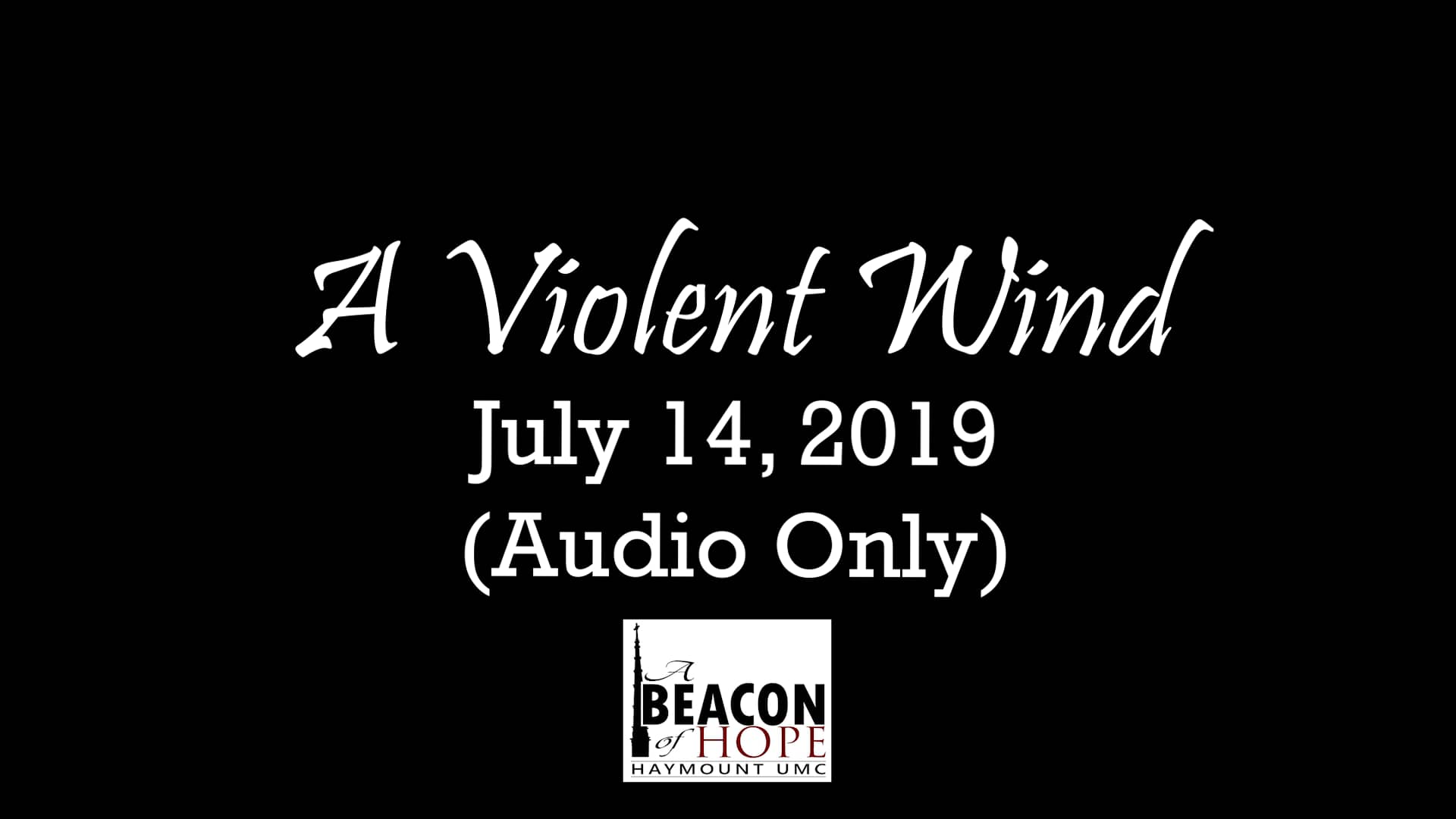 july-14-2019-a-violent-wind-traditional-audio-on-vimeo