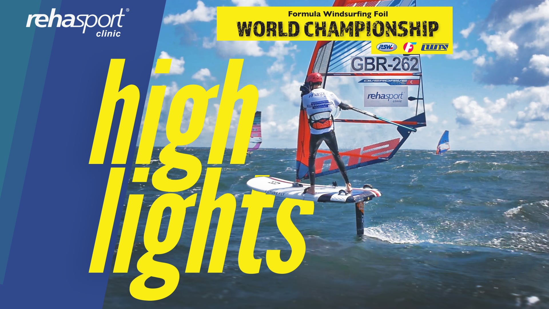 Rehasport Mistrzostwa Świata Formula Windsurfing Foil - Highlights Rehasport
