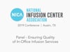 Saturday - Ensuring Quality of In-Office Infusion Services