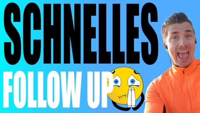 Wie mache ich ein schnelles Follow Up ohne aufdringlich zu sein?