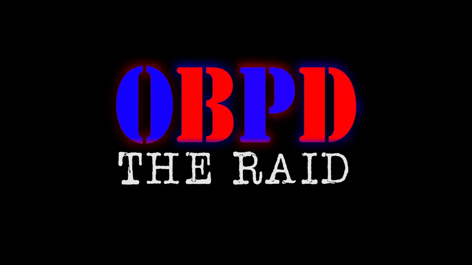 OBPD - The Raid