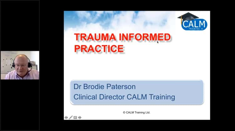 Trauma Informed Practice Dr Brodie Patterson