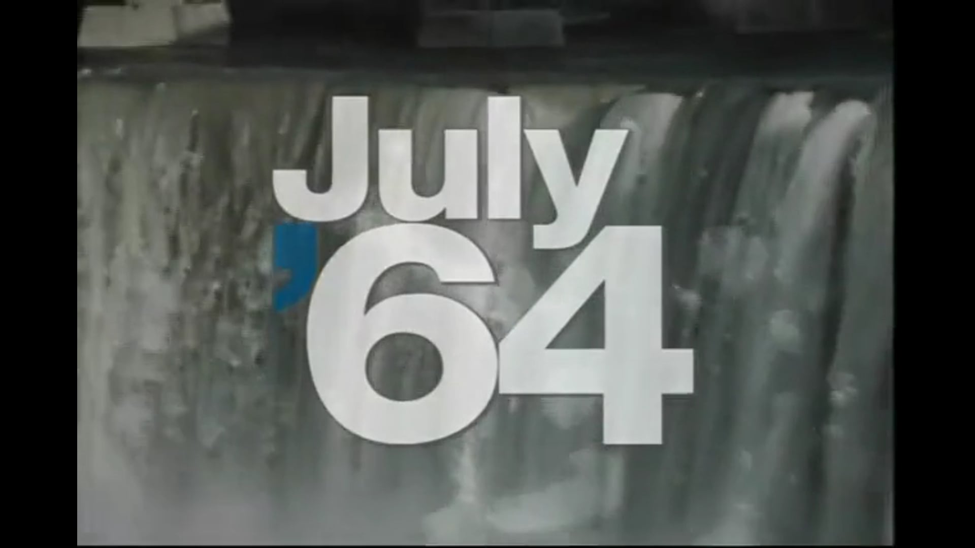 July '64