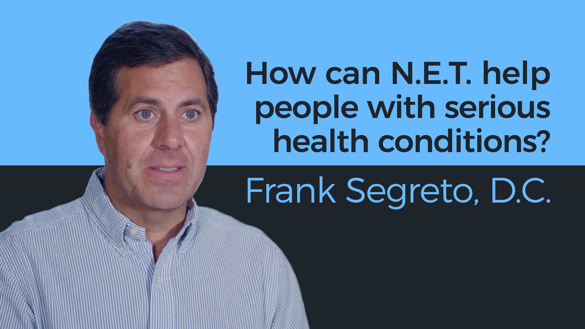 How can N.E.T. help people with serious medical conditions?