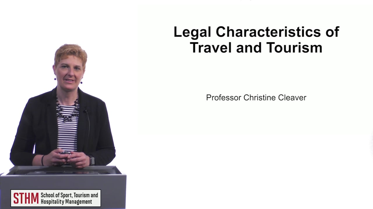 Legal Characteristics of Travel and Tourism