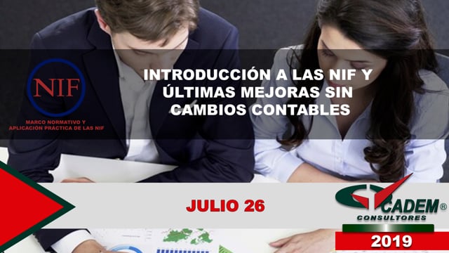 Introducción a las NIF y últimas mejoras sin cambios contables.