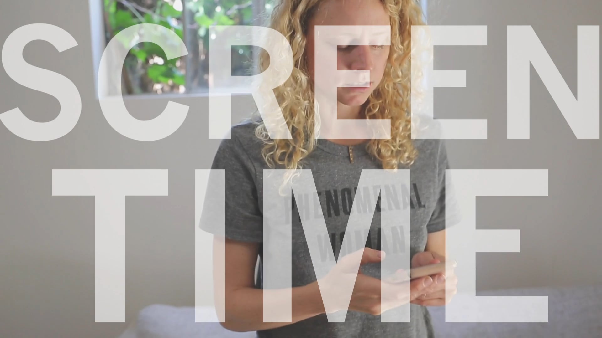 SCREEN TIME