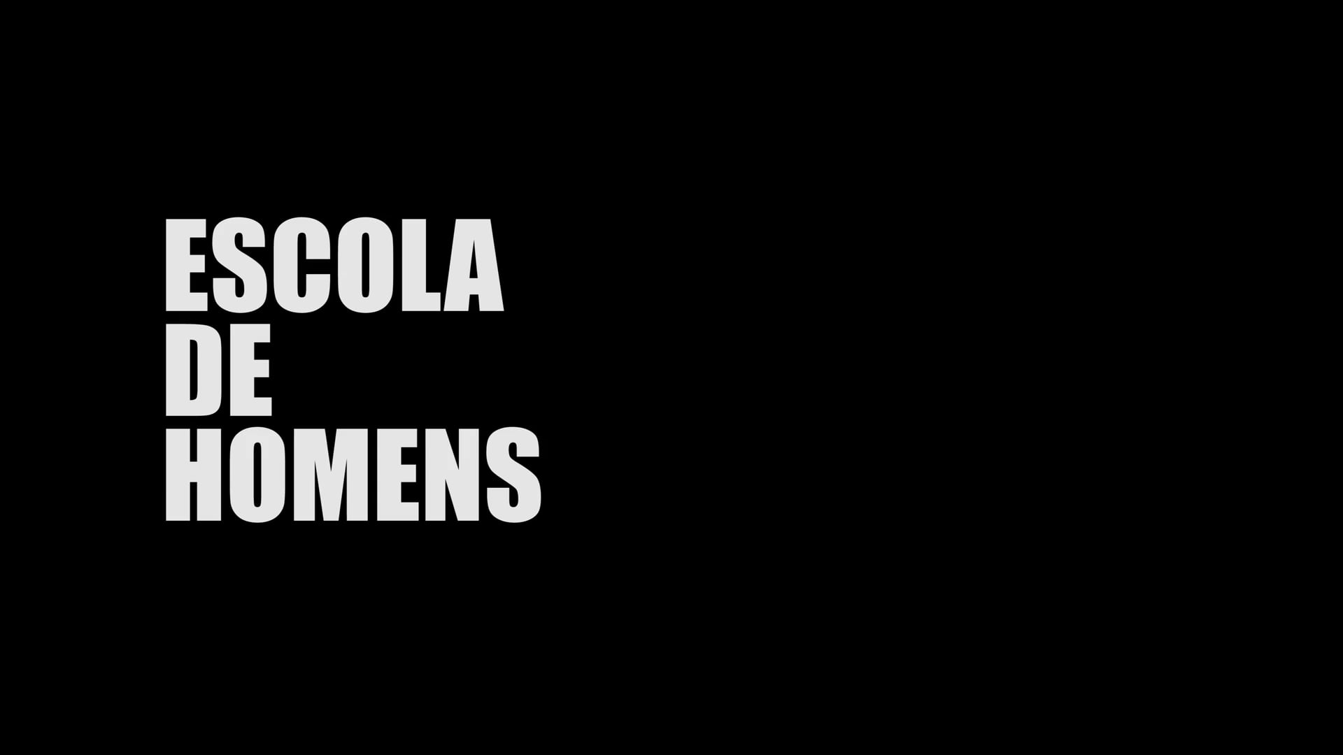 Escola de Homens (2019), de Sara Stopazzoli