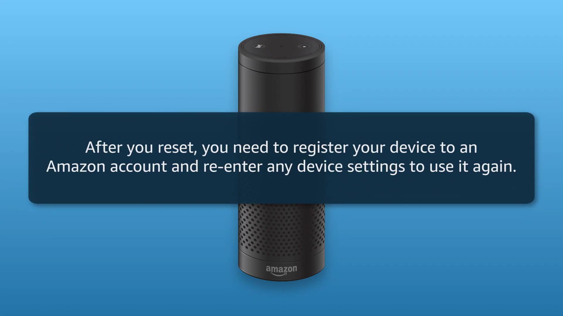 Amazon Alexa Reset Your Echo (1st Generation) on Vimeo
