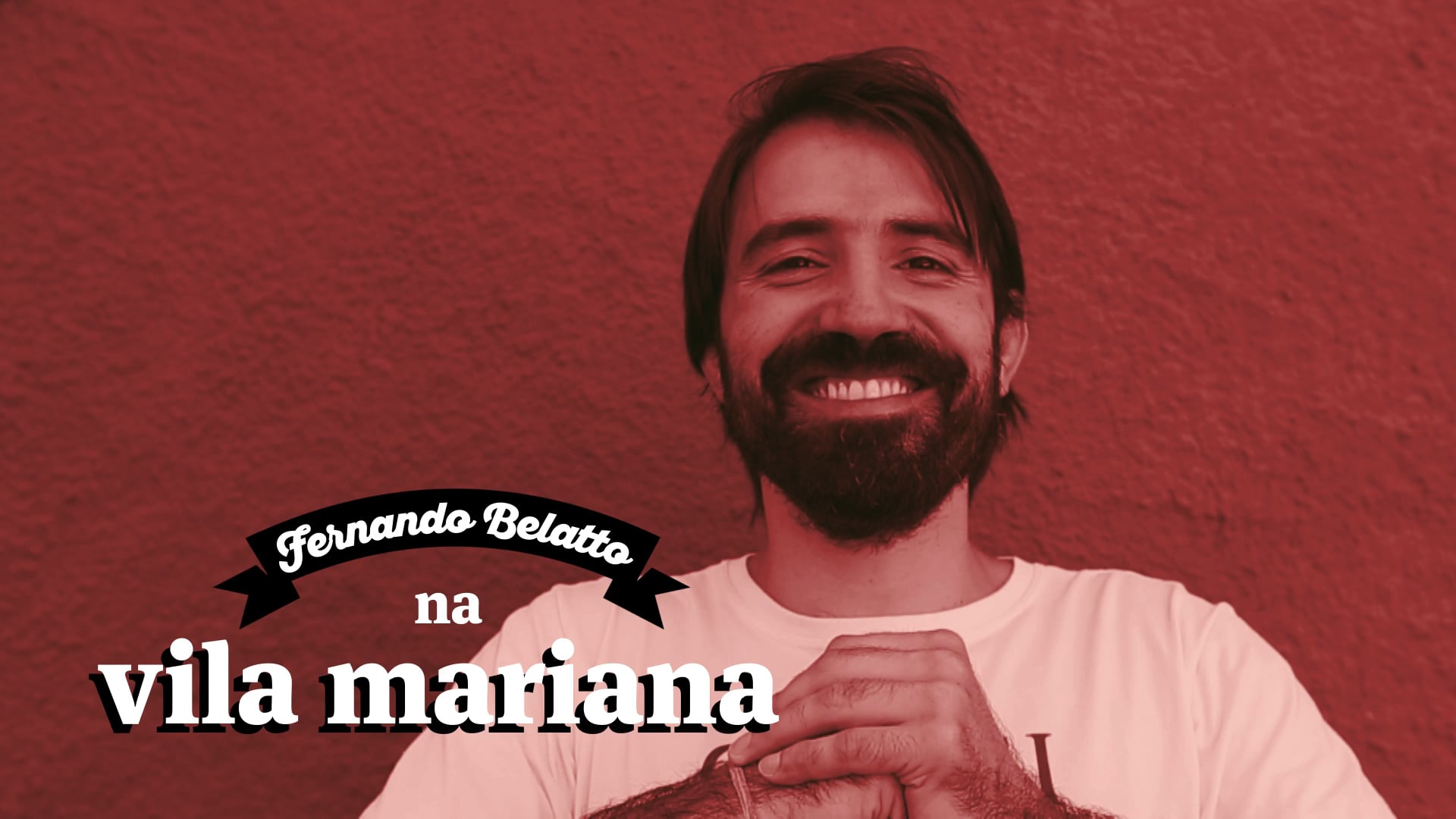 Volta na Quadra - Fernando Belatto na Vila Mariana
