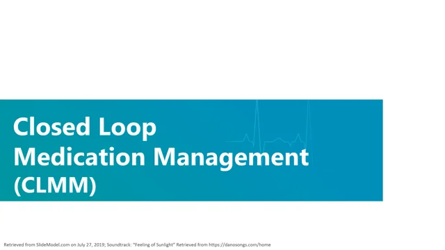 Closed Loop Medication Management