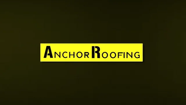Anchor Roofing Services