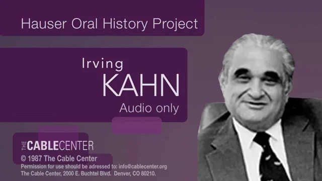 Irving Kahn | Syndeo Institute At The Cable Center