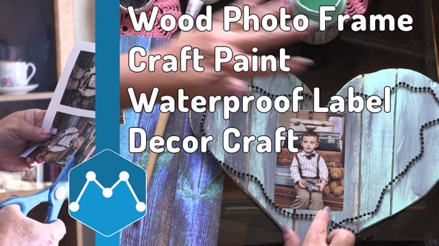 Maker Video: Wood Photo Frame Made by Wood Painted by Craft Paint and Waterproof Label Paper for Picture