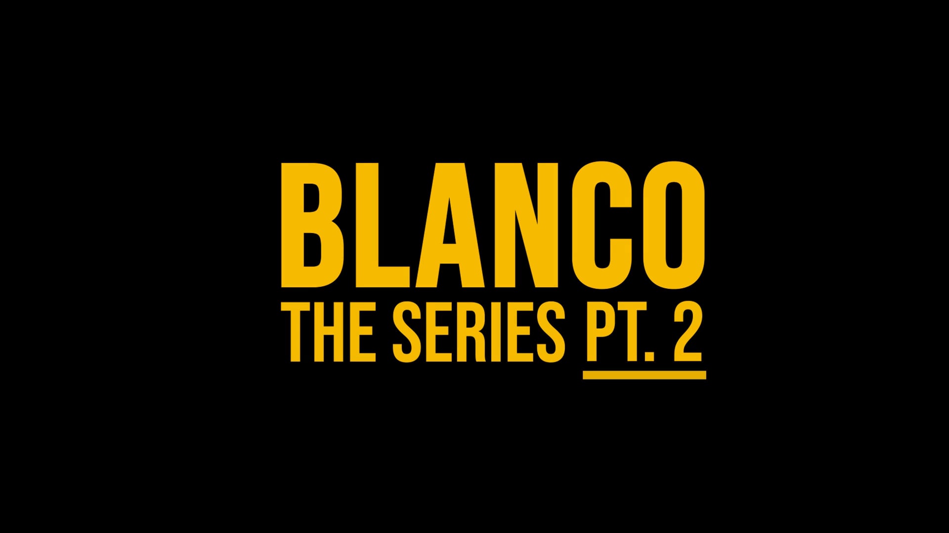 BLANCO | The Series | EP. 2
