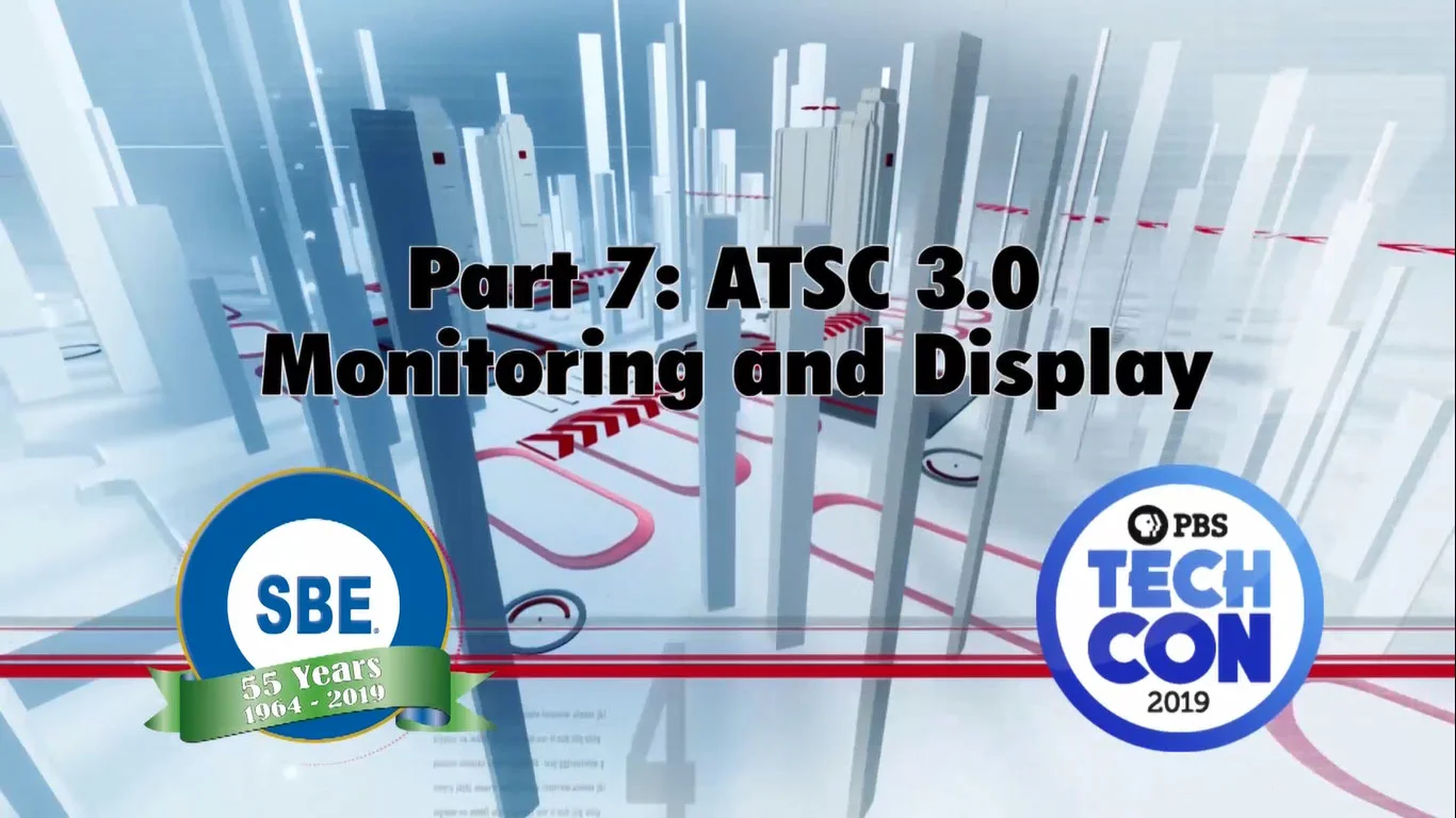 SBE @ PBS Techcon 2019 - Section 7: Monitoring and Display