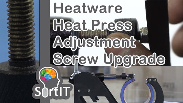 #SortIT, How to Perform Adjustment Screw Upgrade for Heatware Multi-Function Heat Press Machine