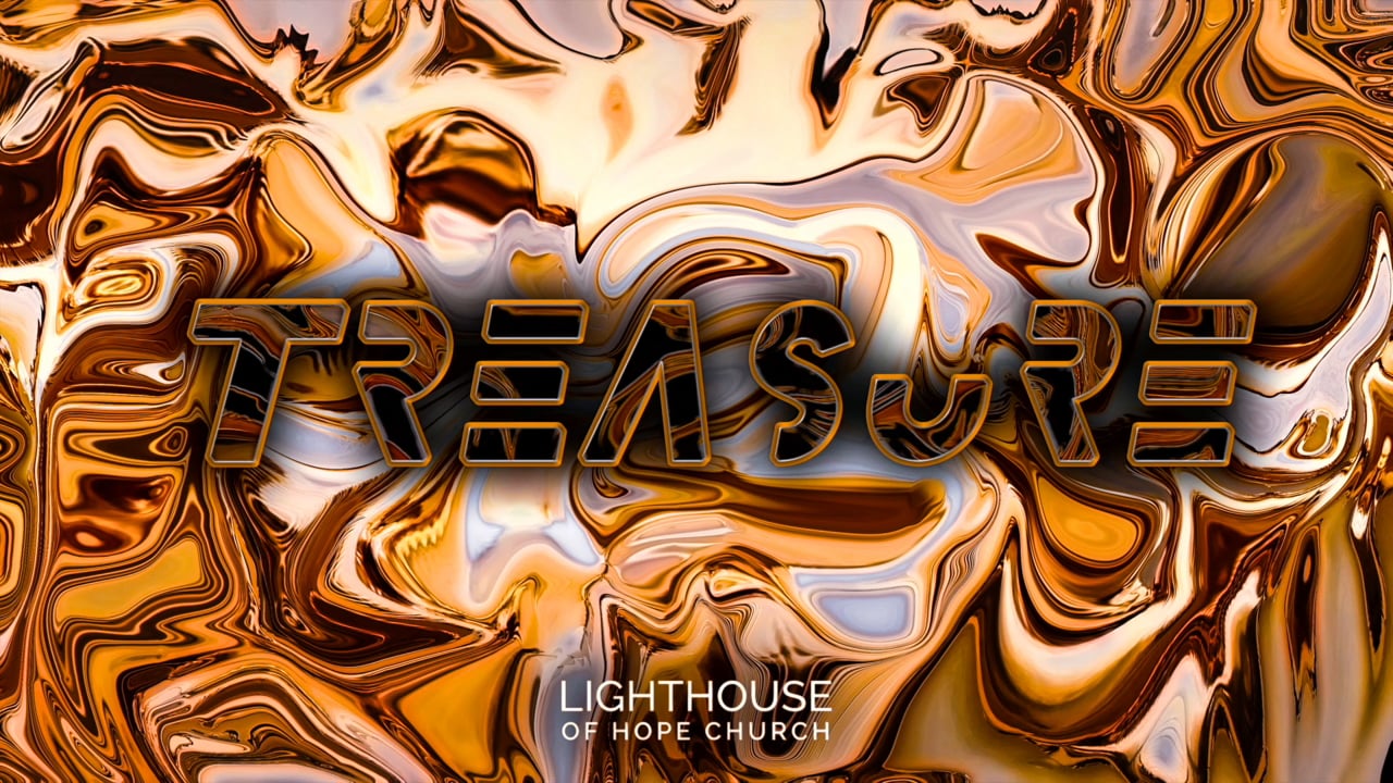 Treasure // Part 2 // Pastor Tim McGregor