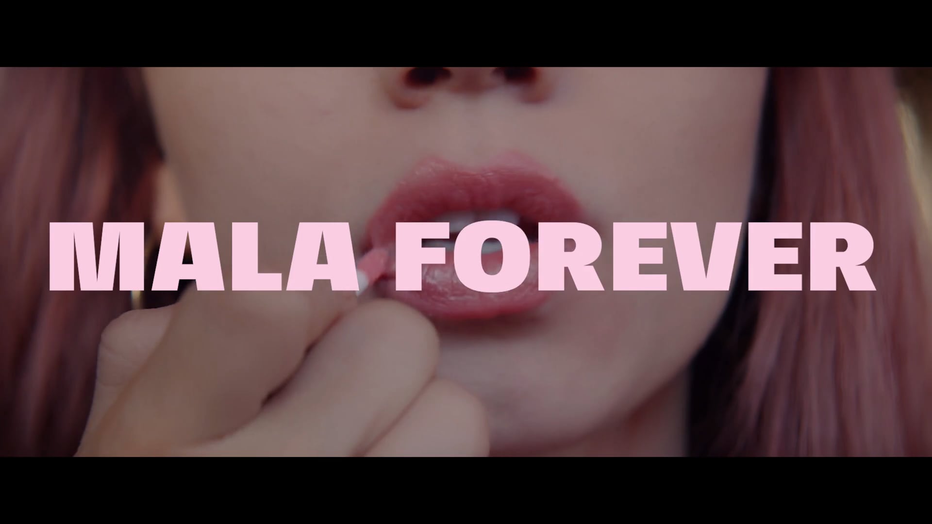 Mala Forever - Reel