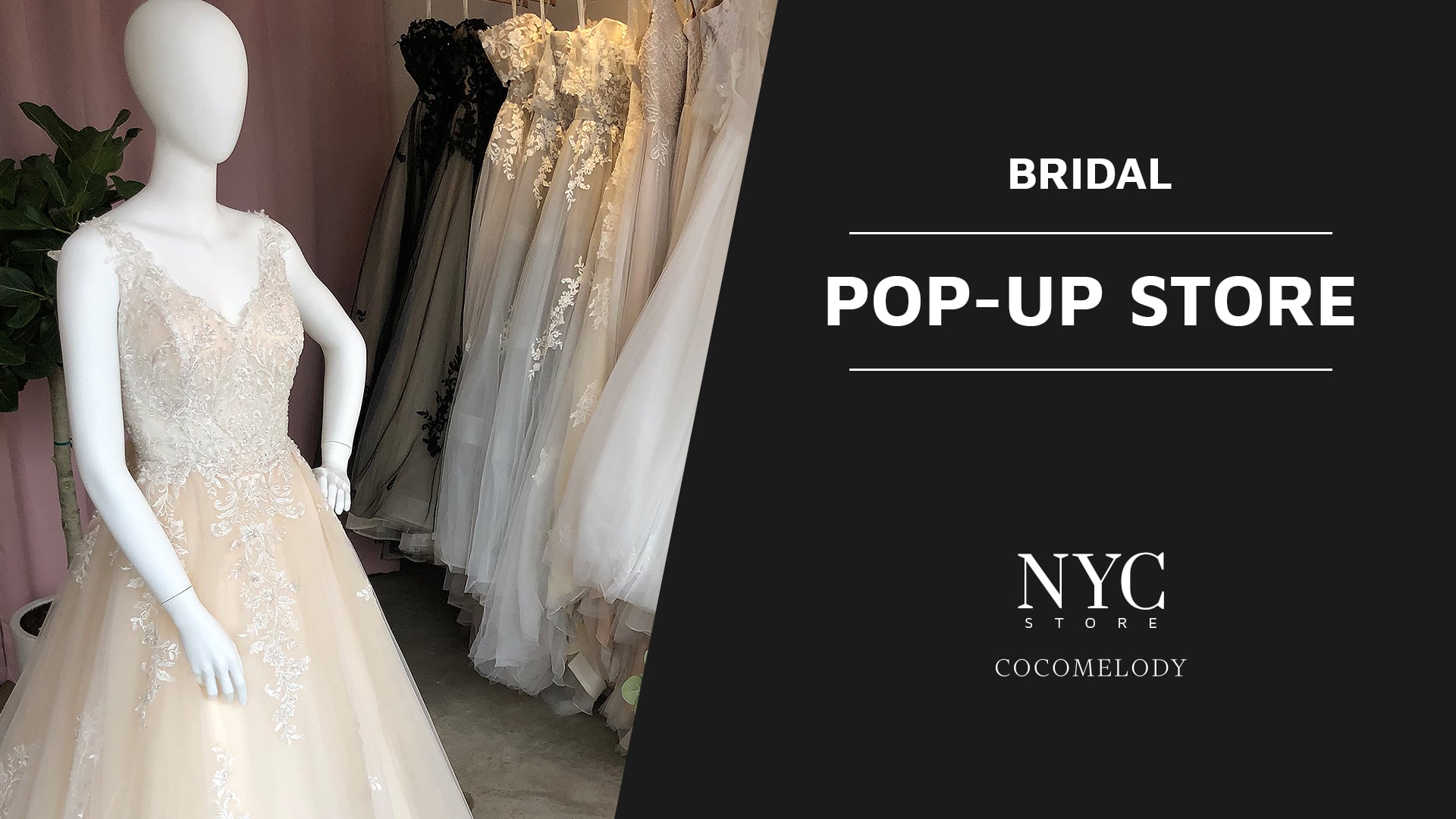 Offical Cocomelody BRIDAL POP UP STORE New York City