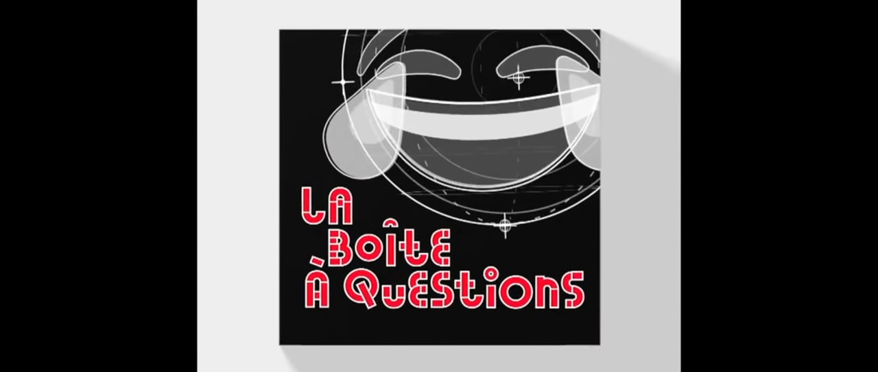 Exemple vidéo : Boite à questions