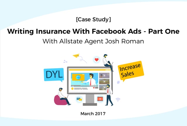 Allstate Insurance - Customer Success Story (Josh Roman - Agency Owner)
