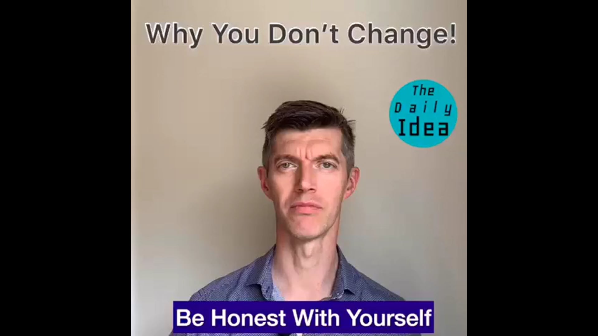 Why You Don’t Change